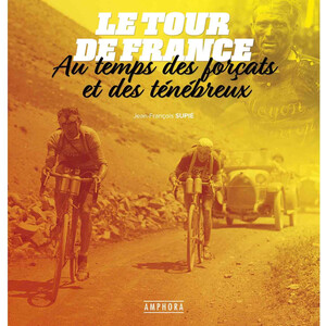 AMPHORA Le Tour de France au Temps des Forçats Book French 